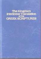Kingdom Interlinear Translation of the Greek Scriptures