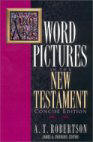Word Pictures in the New Testament (Robertson)