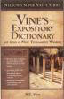 Expository Dictionary of New Testament Words (W. E. Vine)